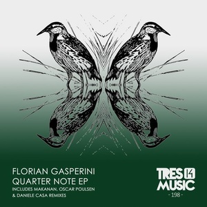 Florian Gasperini – Quarter Note [TR14198]