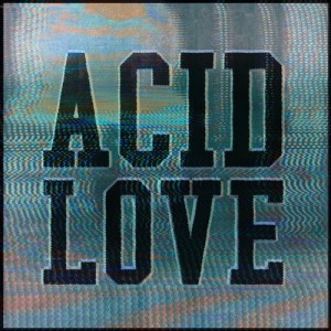 Get Physical Presents: Acid Love - Compiled & Mixed By Roland Leesker [GPMCD182]
