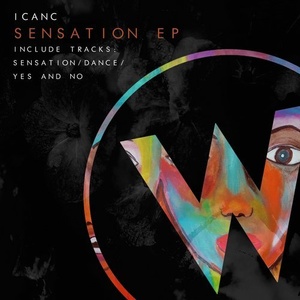 ICanc – Sensation EP [WDM240]