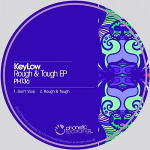 Keylow - Rough & Tough EP [PH136]