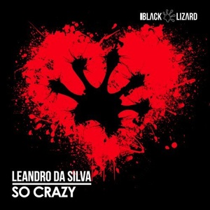 Leandro Da Silva - So Crazy [BL1750DJ]