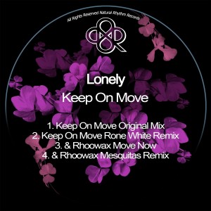 Lonely - Keep On Move [NR253]