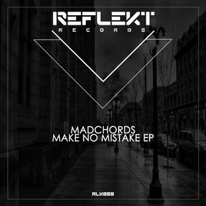 MadChords – Make No Mistake EP [RLK059]