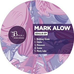 Mark Alow - Edulis [BONDDIGI028]
