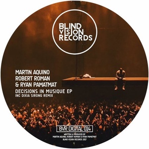 Martin Aquino, Robert Roman – Decisions in Musique [BVRDIGITAL014]