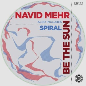 Navid Mehr - Be the Sun [SB122]