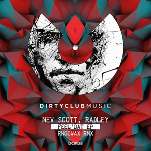 Nev Scott, RADLEY – Feel’Dat Ep [DCM38]