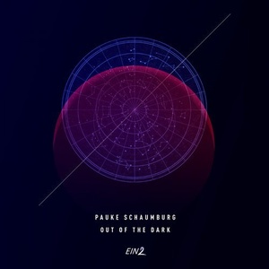 Pauke Schaumburg – Out of the Dark [EIN2030]