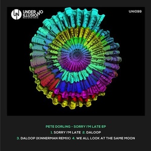 Pete Dorling – Sorry I’m Late EP [UNI099]