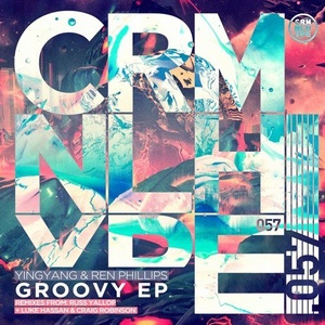 Ren Phillips, YINGYANG (UK) - Groovy EP [CHR057]
