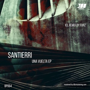 Santierri – Una Vuelta [BP064]