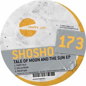 Shosho - Tale Of Moon And The Sun EP [TRAPEZLTD173]