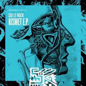 Sid Le Rock - Kismet EP [TENA074]