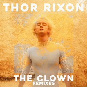 Thor Rixon – The Clown (Remixes) [GPM426]