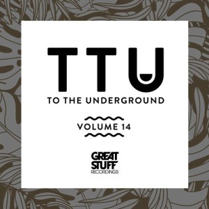 To The Underground, Vol. 14 [GSRCD063]