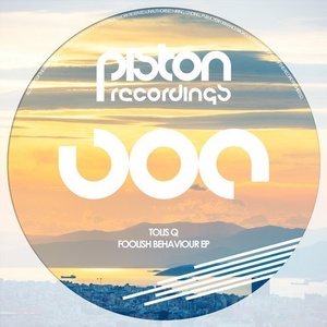 Tolis Q – Foolish Behaviour EP [PR2017367]