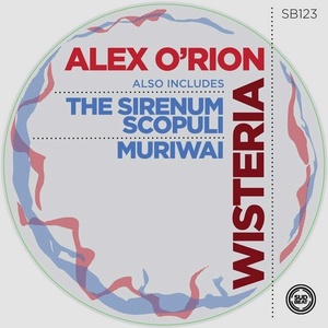 Alex O'Rion - Wisteria [SB123]