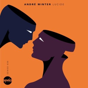 Andre Winter - Lucide [SENSO035]