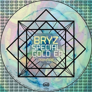 BRYZ - Special Gold EP [TZH094]