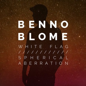 Benno Blome - White Flag Spherical Aberration [BAR25065]