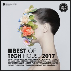 Best of Tech House 2017 (Deluxe Version) [BMC273]