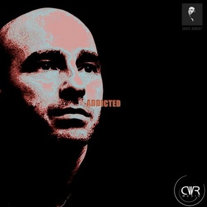 Chris Robert - Addicted [CWR218]