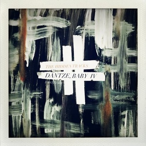 Dantze, Baby IV: The Hidden Tracks [DTZ089]