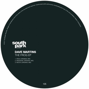 Dave Martins - The Frog EP [SOUTHPARK105]