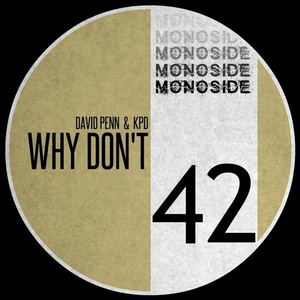 David Penn, KPD - Why Don't [MS42]