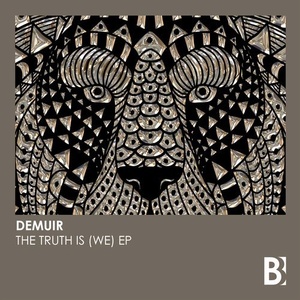 Demuir - The Truth Is (WE) EP [BB060]