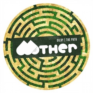 Dilby - The Path [MOTHER070]