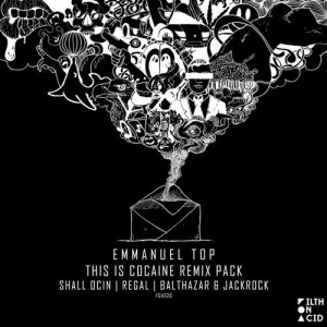 Emmanuel Top - This Is Cocaine Remix Pack [FOA020]