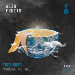 FRESH DROPS VL 3 [ACIDVA003]
