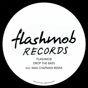 Flashmob - Drop the Bass [FMR069]