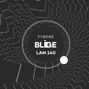 Fyrone - Blige [LAM140]