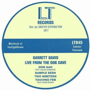 Garrett David - Live From The Dog Cave [LT045]