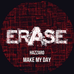 Hazzaro - Make My Day [ER434]