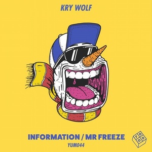 Kry Wolf - Information / Mr Freeze [YUM044]
