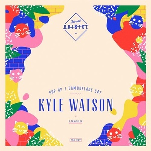 Kyle Watson - Pop Up / Camouflage Cat [TAB029]