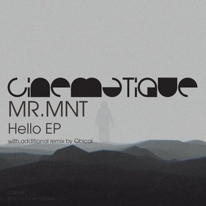 MR.MNT - Hello EP [CIN108]
