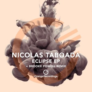 Nicolas Taboada - Eclipse EP [ORANGE073]