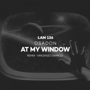 Osadon - At My Window [LAM136]