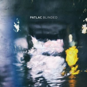 Patlac - Blinded [CNS031LP]