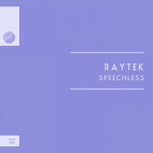 Raytek - Speechless [HROOM261]