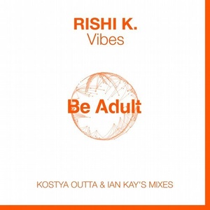 Rishi K. - Vibes [061]