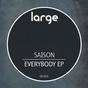 Saison - Everybody EP [LAR269]
