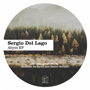 Sergio Del Lago - Abyss EP [DTR167]