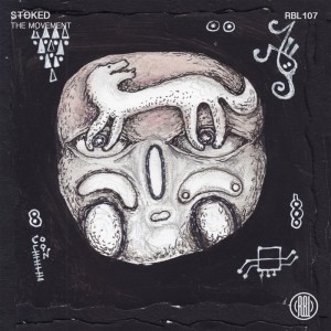 Stoked - The Movement [RBL107]