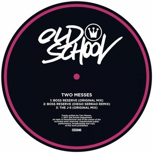 Two Messes - Boss Reserve / The J-5 [OSD046]