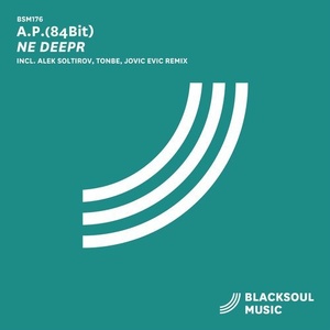 A.P.(84Bit) - Ne Deepr [BSM176]
